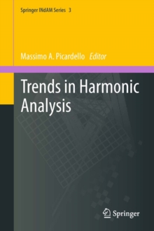 Trends in Harmonic Analysis