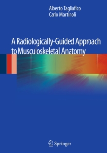 A Radiologically-Guided Approach to Musculoskeletal Anatomy