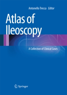 Atlas of Ileoscopy : A Collection of Clinical Cases