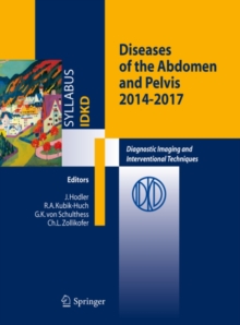 Diseases of the Abdomen and Pelvis : Diagnostic Imaging and Interventional Techniques