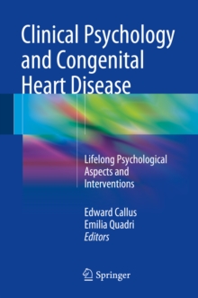 Clinical Psychology and Congenital Heart Disease : Lifelong Psychological Aspects and Interventions