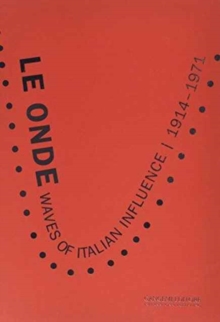 LE ONDE WAVES OF ITALIAN INFLUENCE 1914, Paperback Book LE ONDE WAVES OF ITALIAN INFLUENCE 1914, Paperback Book