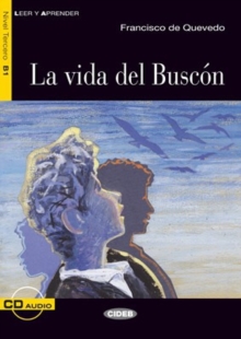 Leer y aprender : La vida del Buscon + CD