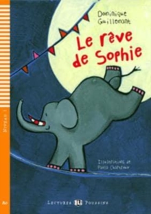 Young ELI Readers - French : Le reve de Sophie + downloadable multimedia