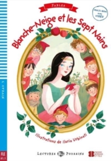 Young ELI Readers - Fables : Blanche-Neige et les Sept Nains + downloadable multi
