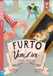 Teen ELI Readers - Italian : Furto a Venezia + downloadable audio