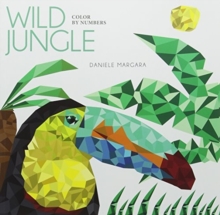 Wild Jungle : Color by Numbers, Paperback Book Wild Jungle : Color by Numbers, Paperback Book