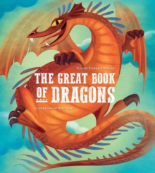 Great Book of Dragons, Hardback Book Great Book of Dragons, Hardback Book