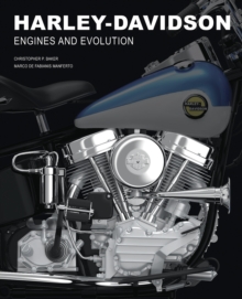 Harley-Davidson : Engines and Evolution