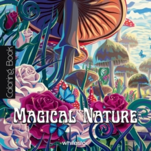 Magical Nature : Colouring Book