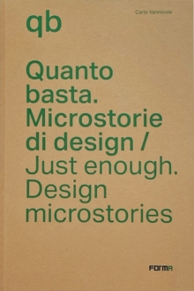 Just Enough : Design Microstories