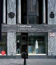 Adolf Loos : Works and Projects