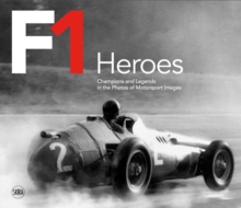 Skira F1 Heroes , Champions And Legends In The Photos Of Motorsport Images