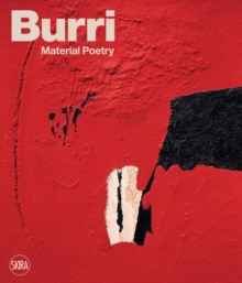 Burri : Material Poetry