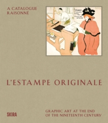 L'Estampe Originale : A Catalogue Raisonne