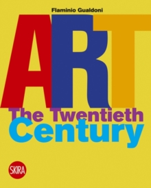 Art : The Twentieth Century, Paperback Book Art : The Twentieth Century, Paperback Book