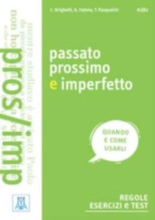 Grammatiche ALMA : Passato prossimo e imperfetto