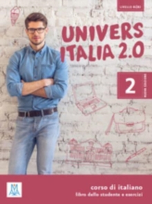 UniversItalia 2.0 : Libro dello studente e esercizi + CD (2) 2