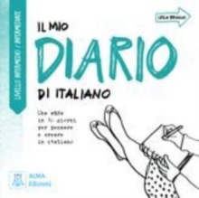 Il mio diario di italiano : Livello intermedio / intermediate