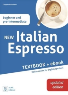 New Italian Espresso : Textbook + ebook UPDATED EDITION - Beginner/pre-intermedia