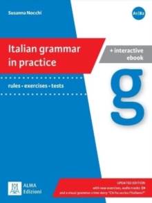 Grammatica pratica della lingua italiana : Italian grammar in practice - updated