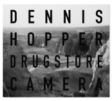 Dennis Hopper: Drugstore Camera, Hardback Book Dennis Hopper: Drugstore Camera, Hardback Book
