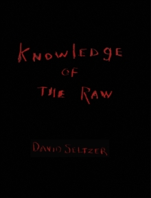 Knowledge of the Raw, Hardback Book Knowledge of the Raw, Hardback Book