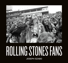 Rolling Stones Fans, Hardback Book Rolling Stones Fans, Hardback Book