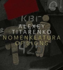 Alexey Titarenko: Nomenklatura of Signs