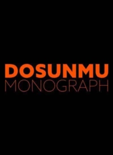 Andrew Dosunmu: Monograph