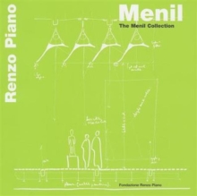 Menil : The Menil Collection, Paperback / softback Book Menil : The Menil Collection, Paperback / softback Book