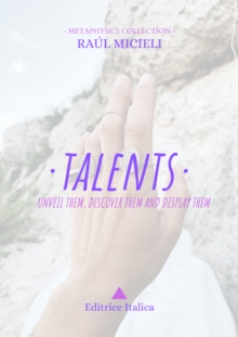 Talents : Unveil them, discover them and display them