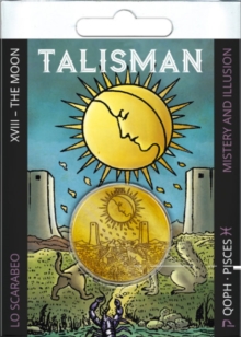 Tarot Talisman Xvii - the Moon : Mistery and Illusion Qoph : Pisces