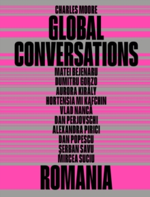Global Conversations: Romania