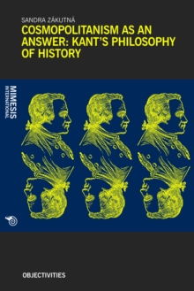 Cosmopolitanism as an Answer: Kant's Philosophy of History, Paperback Book Cosmopolitanism as an Answer: Kant's Philosophy of History, Paperback Book