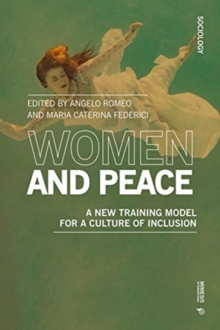 Women and Peace : A new training model for a culture of inclusion