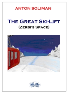 The Great Ski-Lift : Zerbi's Space