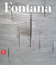 Lucio Fontana : Catalogue Raisonne