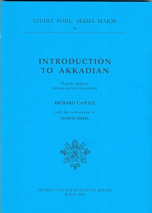 Introduction to Akkadian, Hardback Book Introduction to Akkadian, Hardback Book