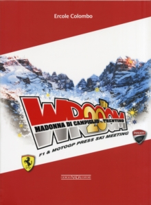 Vroom 20th - F1 & MotoGP Press Ski Meeting : Madonna Di Campiglio, Paperback / softback Book Vroom 20th - F1 & MotoGP Press Ski Meeting : Madonna Di Campiglio, Paperback / softback Book