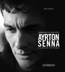 Ayrton Senna - A Life in Pictures, Hardback Book Ayrton Senna - A Life in Pictures, Hardback Book