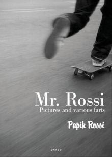 Mr. Rossi : Pictures and Various Farts, Paperback Book Mr. Rossi : Pictures and Various Farts, Paperback Book