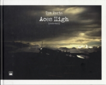 Aces High : Camera Paintings v. 1, Hardback Book Aces High : Camera Paintings v. 1, Hardback Book