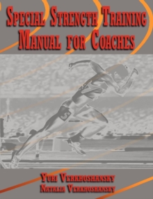 Special Strength Training : Manual for Coaches