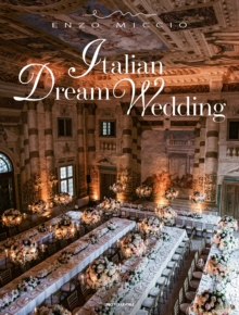 Italian Dream Wedding, Hardback Book Italian Dream Wedding, Hardback Book