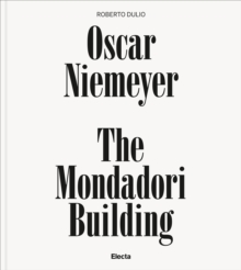 Oscar Niemeyer : The Mondadori Building, Hardback Book Oscar Niemeyer : The Mondadori Building, Hardback Book