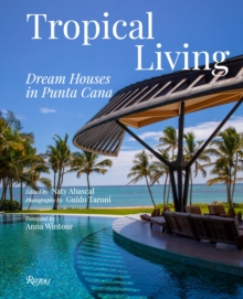 Tropical Living: Dream Houses in Punta Cana