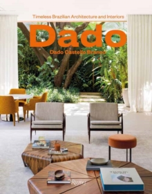 Mondadori Electa Dado Castello Branco , Brazilian Timeless Architecture & Interiors