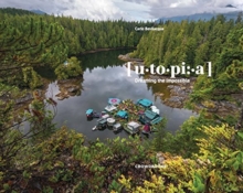 Utopia, Dreaming the Impossible, Hardback Book Utopia, Dreaming the Impossible, Hardback Book