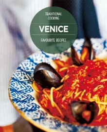 Venice, favourite recipes : Traditional Cooking, Hardback Book Venice, favourite recipes : Traditional Cooking, Hardback Book